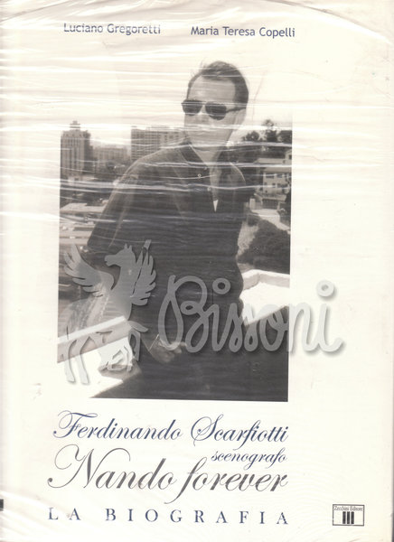 FERDINANDO SCARFIOTTI SCENOGRAFO - NANDO FOREVER