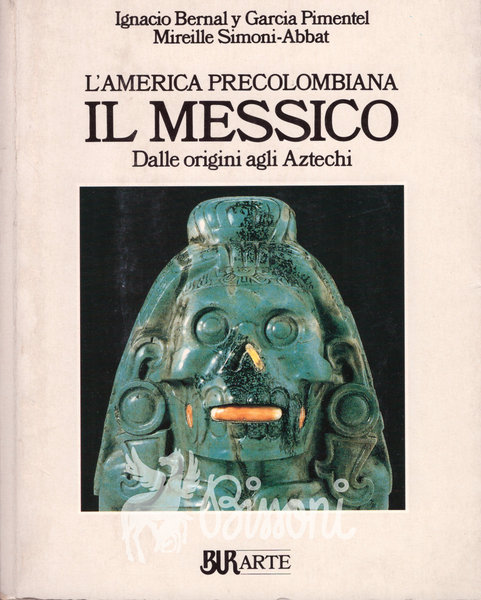 L'AMERICA PRECOLOMBIANA - IL MESSICO DALLE ORIGINI AGLI AZTECHI