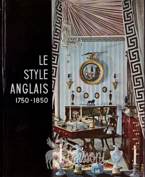 LE STYLE ANGLAIS 1750 - 1850