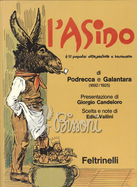 L'ASINO È IL POPOLO: UTILE, PAZIENTE E BASTONATO (1892 / …