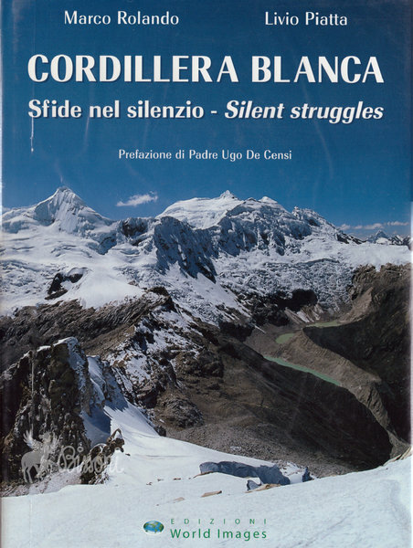 CORDILLERA BLANCA - SFIDE NEL SILENZIO