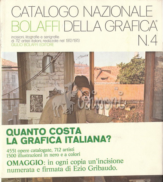 CATALOGO NAZIONALE BOLAFFI DELLA GRAFICA N. 4 - INCISIONI LITOGRAFIE …