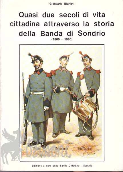 QUASI DUE SECOLI DI VITA CITTADINA ATTRAVERSO LA STORIA DELLA …