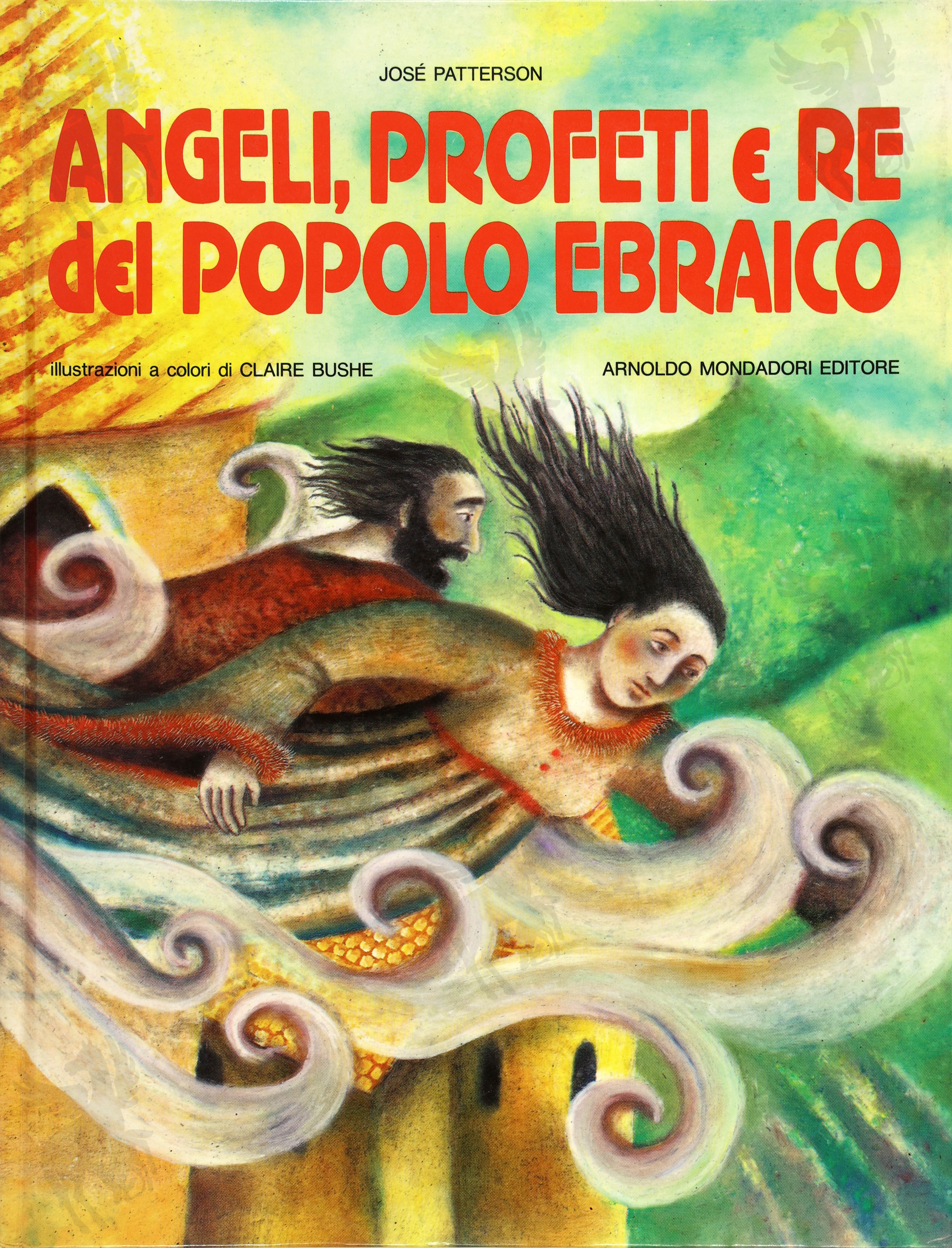 ANGELI, PROFETI E RE DEL POPOLO EBRAICO