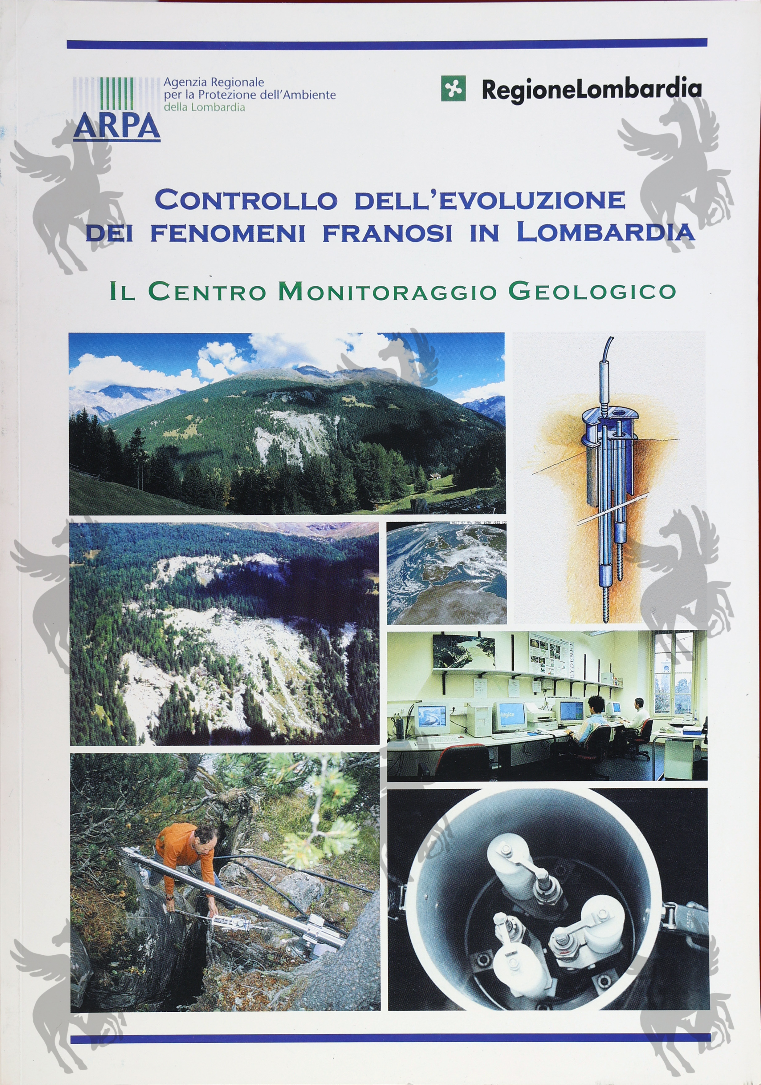 CONTROLLO DELL'EVOLUZIONE DEI FENOMENI FRANOSI IN LOMBARDIA