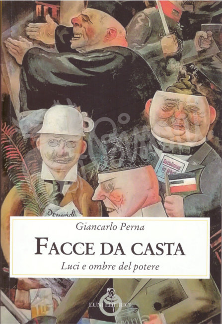 Facce da Casta - Luci e ombre del potere