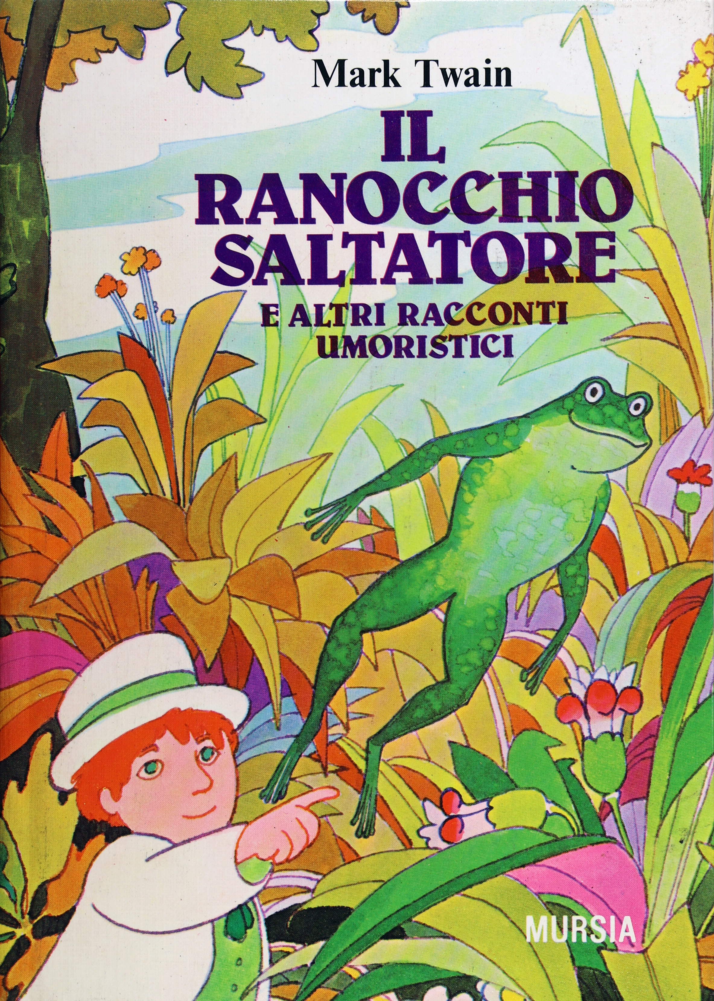 IL RANOCCHIO SALTATORE E ALTRI RACCONTI UMORISTICI