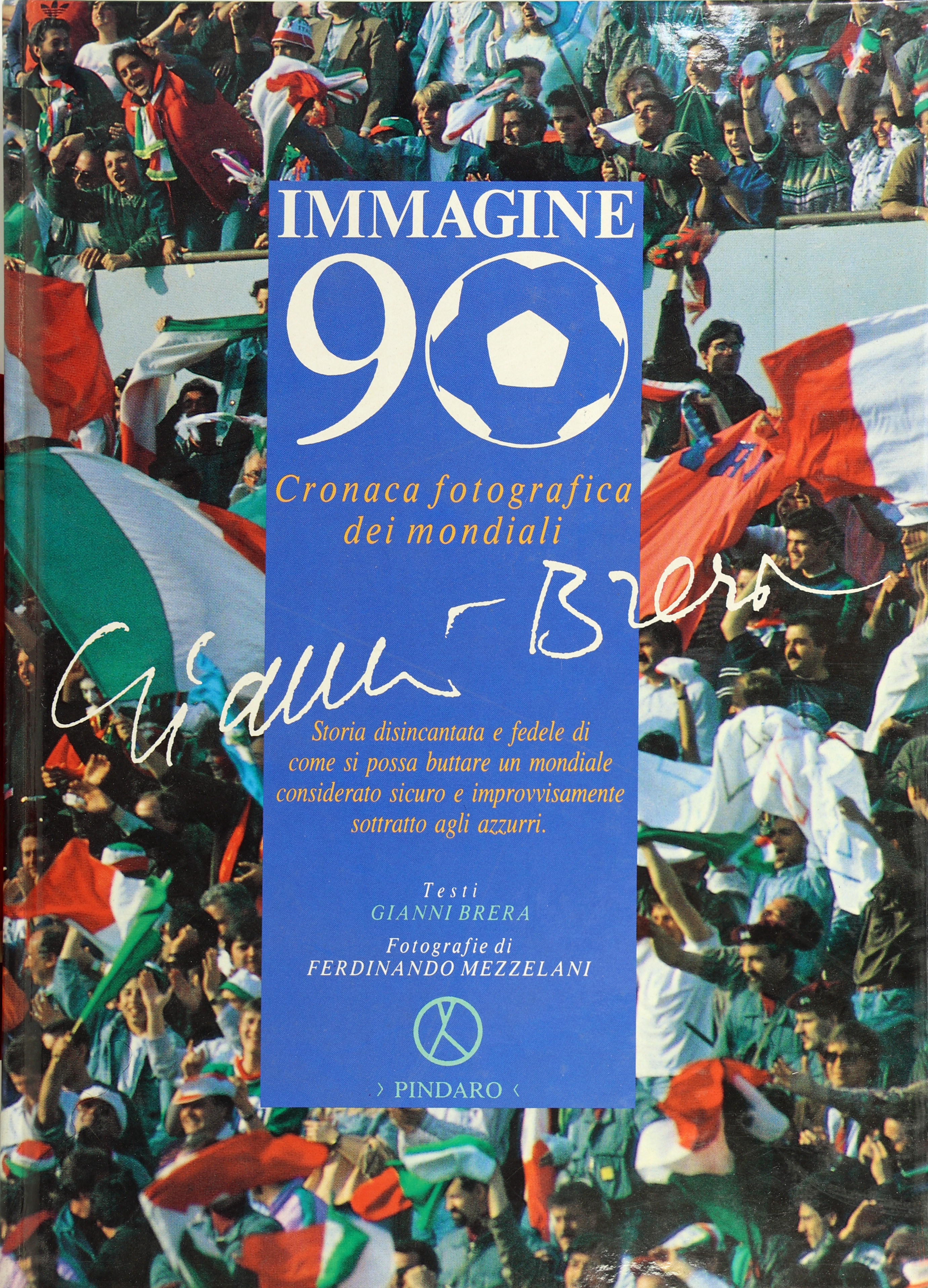 IMMAGINE 90 CRONACA FOTOGRAFICA DEI MONDIALI