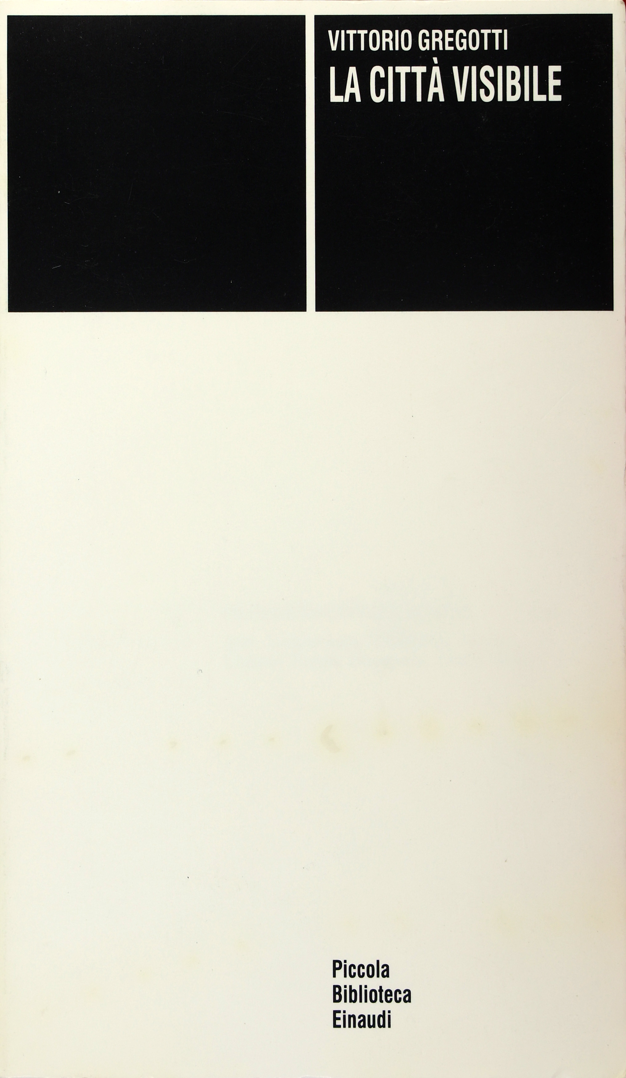 LA CITTA' VISIBILE