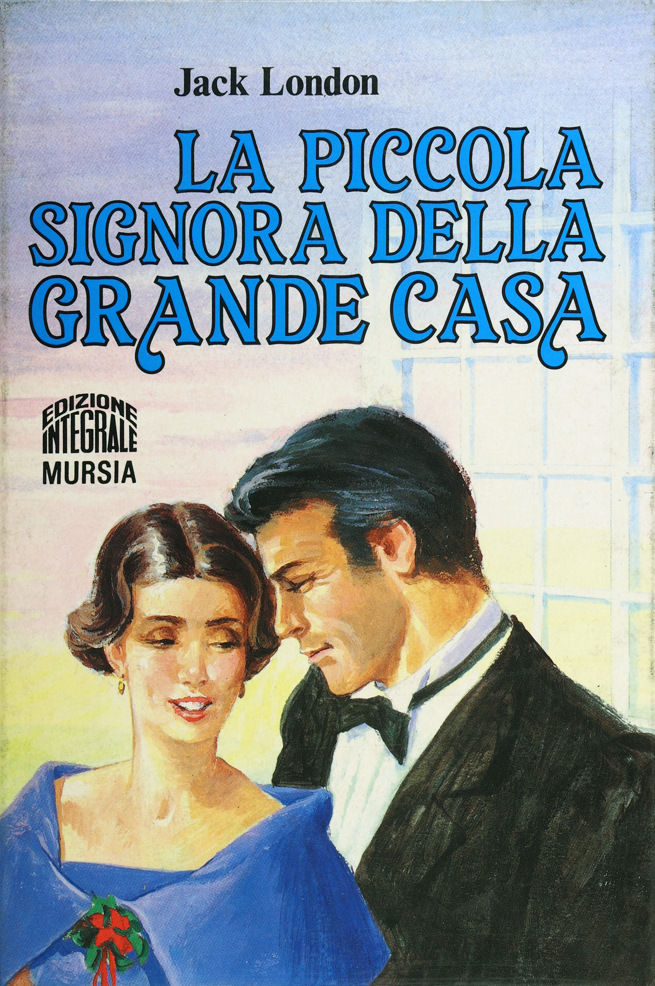 LA PICCOLA SIGNORA DELLA GRANDE CASA