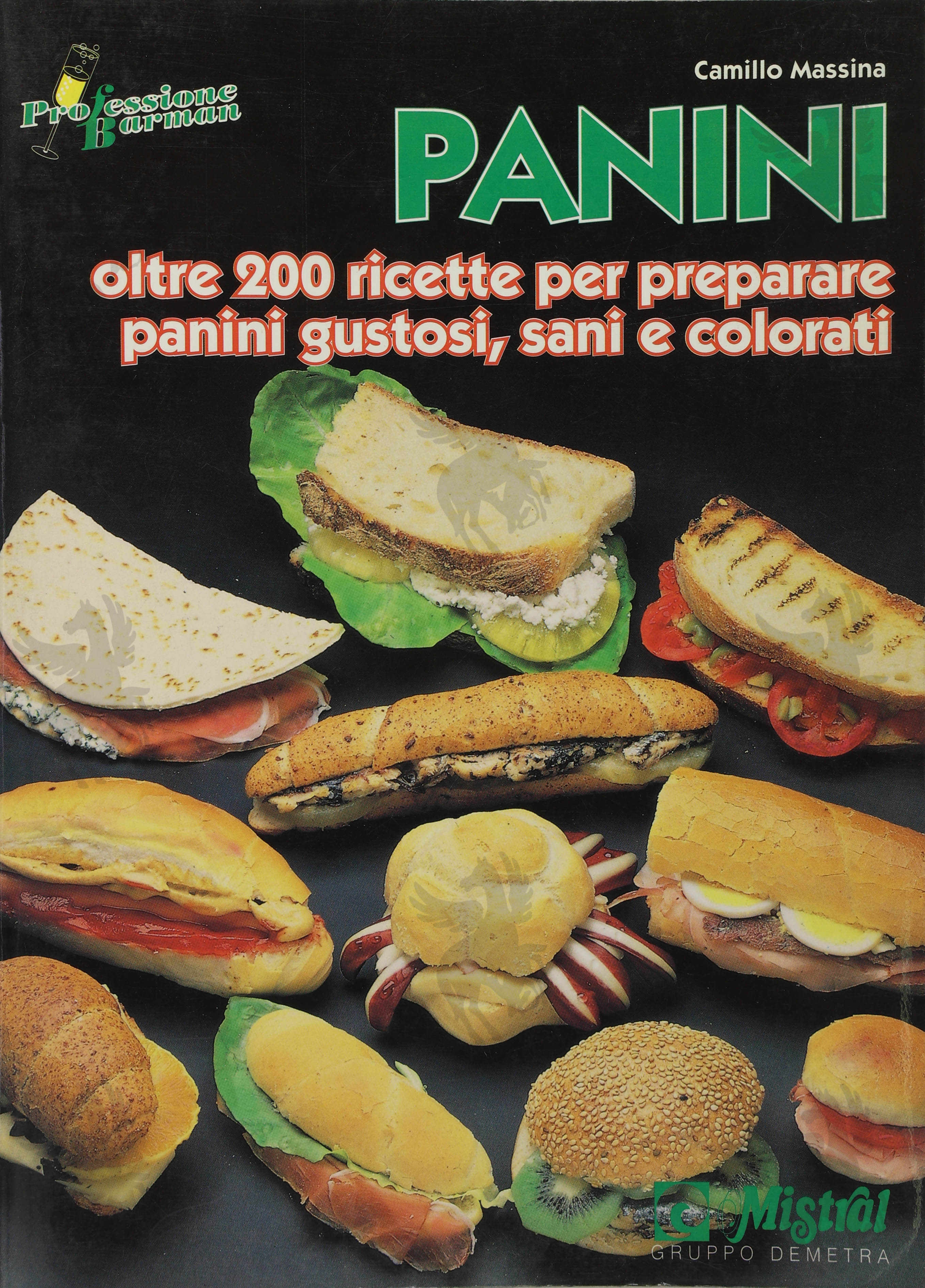 PANINI - OLTRE 200 RICETTE