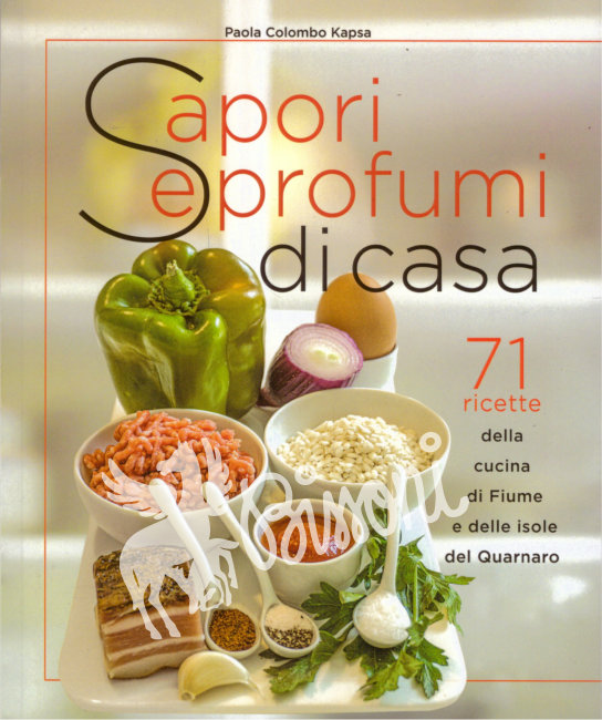 Sapori e profumi di casa - 71 ricette della cucina …