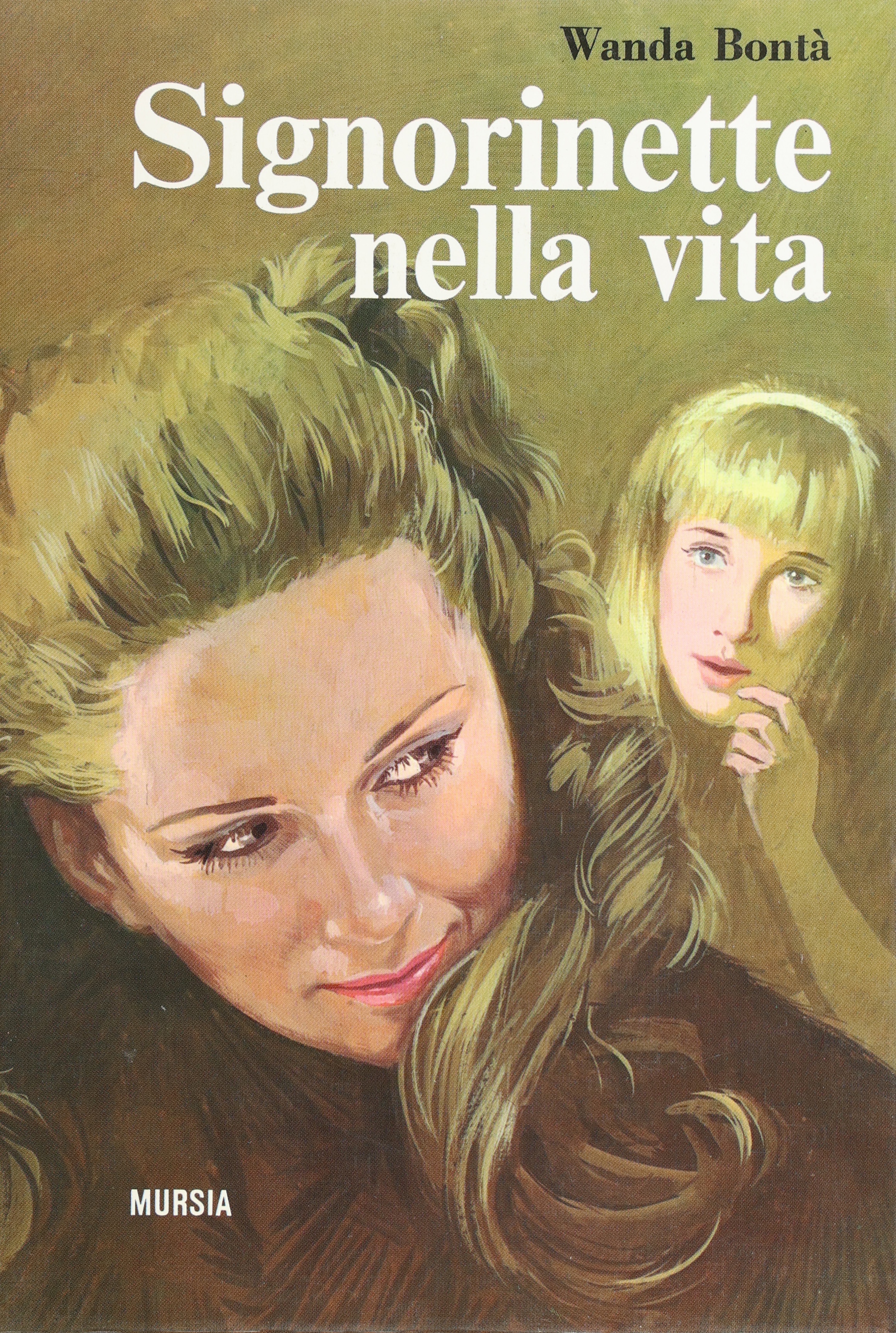 SIGNORINETTE NELLA VITA