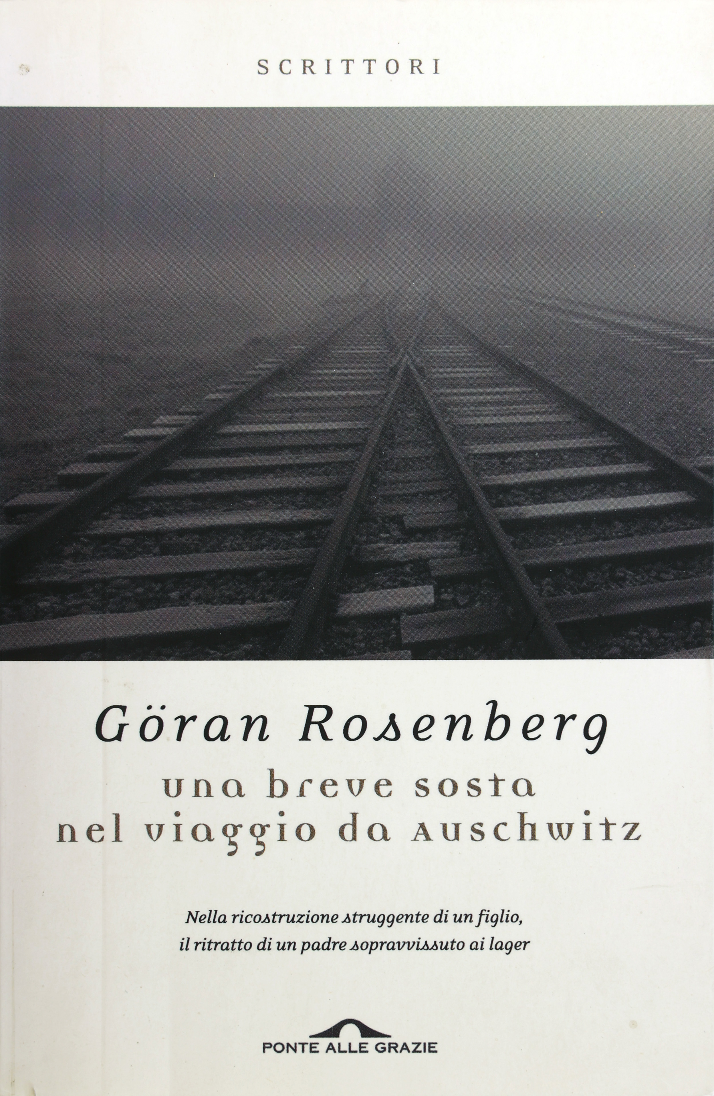 UNA BREVE SOSTA NEL VIAGGIO DA AUSCHWITZ