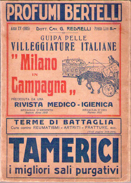 Guida delle villeggiature italiane "Milano in campagna". Preceduta da una …