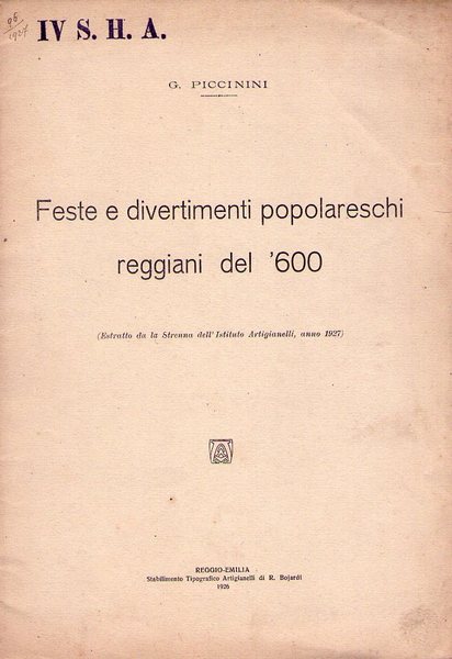 Feste e divertimenti popolareschi reggiani del '600.