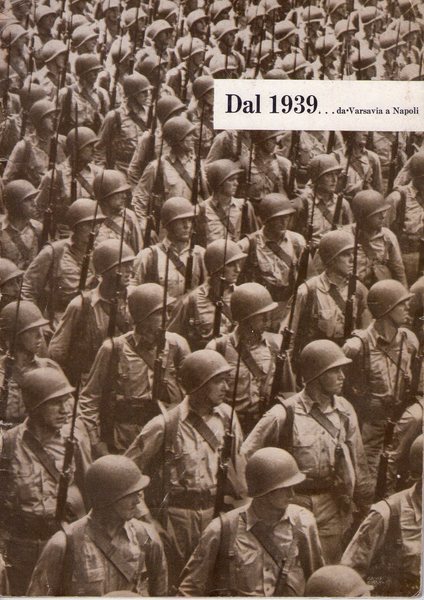 Dal 1939.da Varsavia a Napoli.