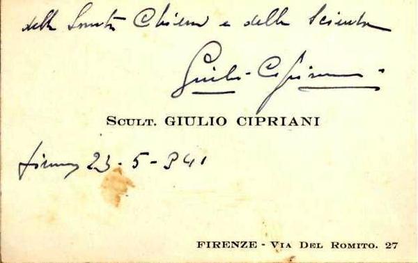 Giulio Cipriani. Scultore. Biglietto da visita con dedica e autografo.