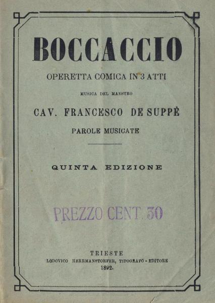 Boccaccio. Operetta comica in tre atti. parole di F. Zell …