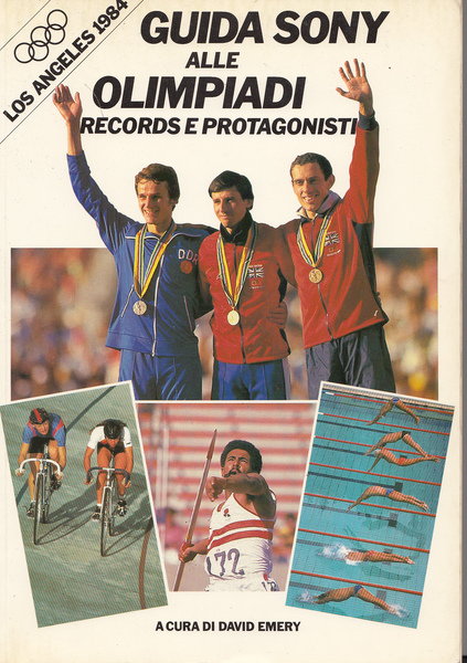 *Guida Sony alle Olimpiadi records e protagonisti. Los Angeles 1984. …