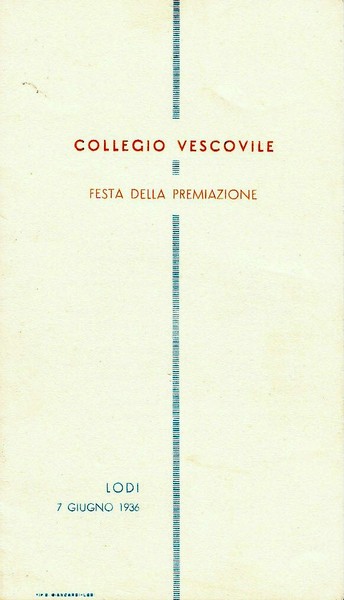 Collegio Vescovile. Festa della premiazione. Lodi 7 Giugno 1936. Invito.