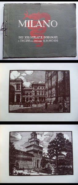*Milano. Sei xilografie disegnate e incise dal pittore R. Boschini.
