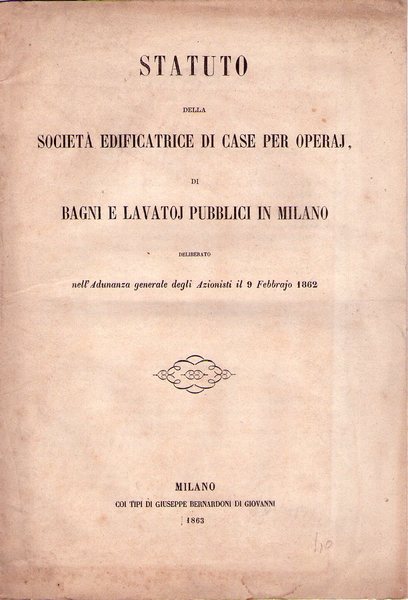 Statuto della Società Edificatrice di Case per operaj di bagni …