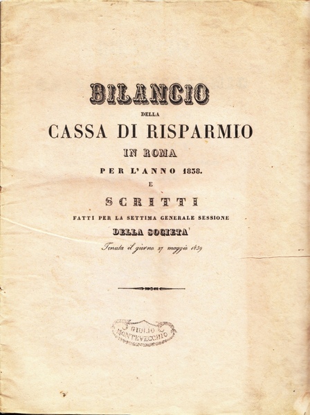 Bilancio della Cassa di Risparmio in Roma per l'anno 1838 …