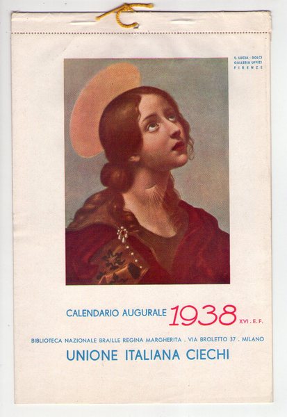 Calendario Augurale 1938. Unione Italiana Ciechi. Biblioteca Nazionale Braille Regina …
