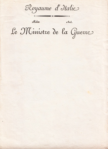 Royaume d'Italie. Milan 1805. Le Ministre de la Guerre. Carta …