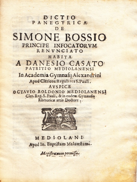 Dictio panegyrica de Simone Bossio principe infocatorum renunciato habita a …