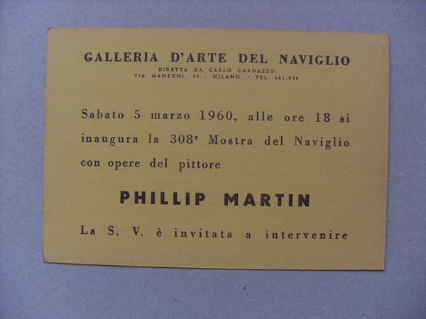 Cartolina / invito Mostra PHILLIP MARTIN. Galleria d´Arte del Naviglio …