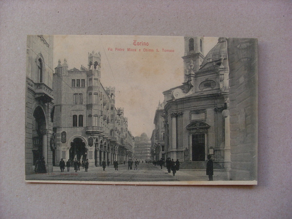 Cartolina TORINO - Via Pietro Micca e Chiesa S.Tomaso. Primi´900