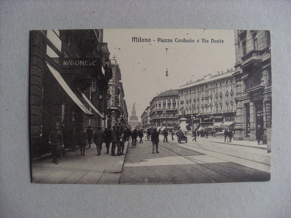 Cartolina / postcard MILANO - Piazza Cordusio e Via Dante …