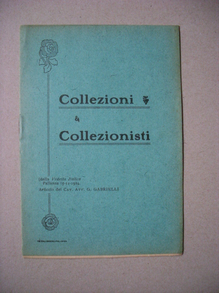 Volume "Collezioni Collezionisti dalla Vedetta Italica 1924. Articolo Gabrielli"