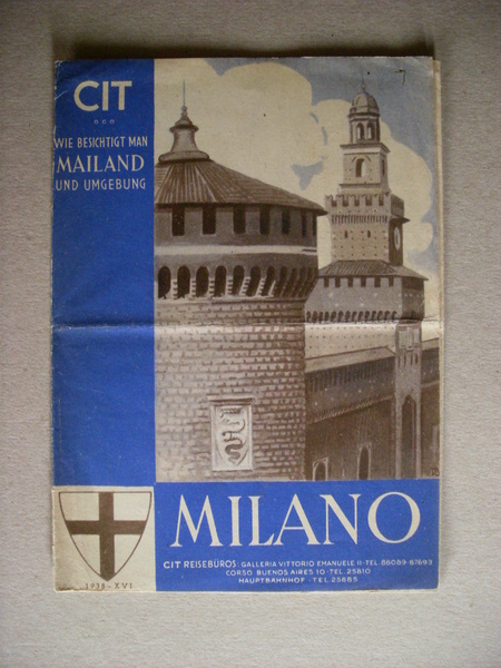 Depliant MILANO 1938. Wie besichtigt man Mailand und umgebung. Programm