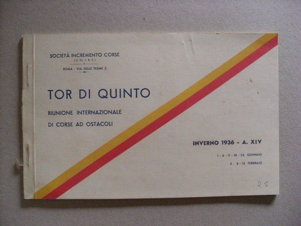 Programma Internazionale Corse al Galoppo con Ostacoli "Tor di Quinto" …