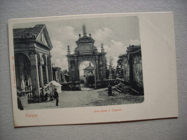 Cartolina / postcard VARESE - Arco della I. Capella