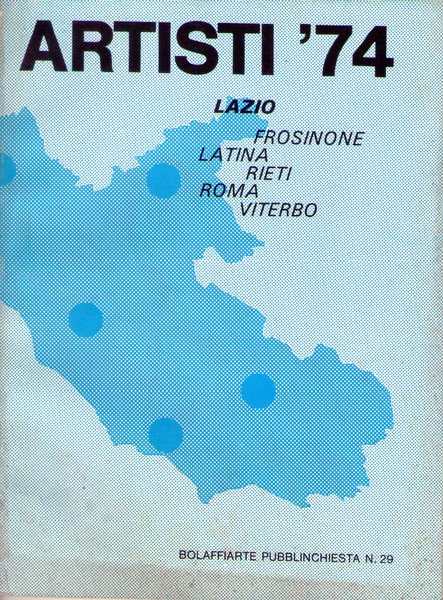 ARTISTI ´74 Lazio. Ed. Bolaffiarte: Pubblinchiesta n.29. Dicembre 1974