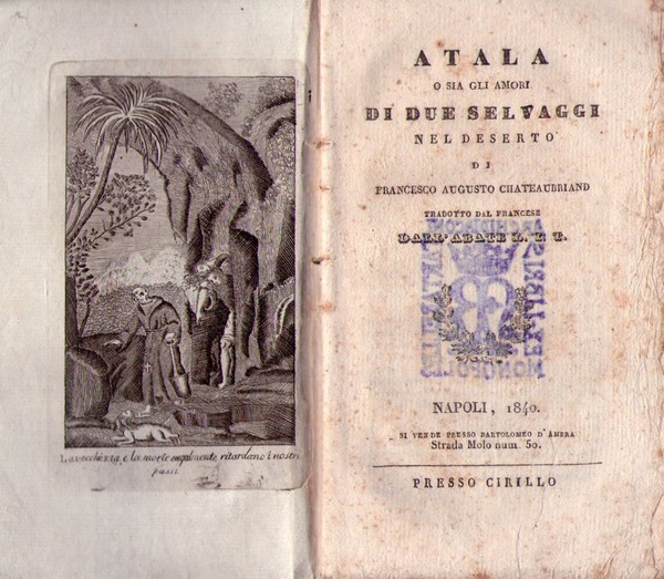 CHATEAUBRIAND FRANCESCO AUGUSTO. Atala o sia gli amori di due …