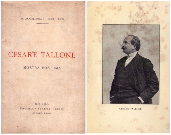 Cesare Tallone. Mostra postuma. 1921. R.Accademia di Belle Arti