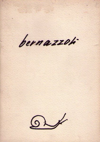 *Dario Bernazzoli. Ed. Prima Cooperativa Grafica Genovese. 1980
