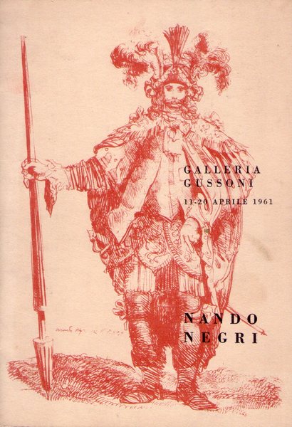 *Nando Negri. Galleria Gussoni Milano 1961.