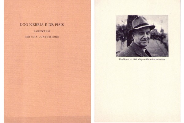*NEBBIA UGO - DE PISIS. Parentesi per una confessione. 1943