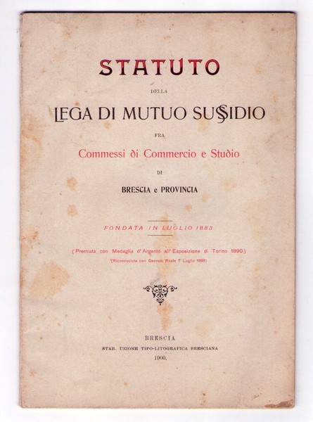 Statuto della Lega di Mutuo Sussidio fra Commessi di Commercio …