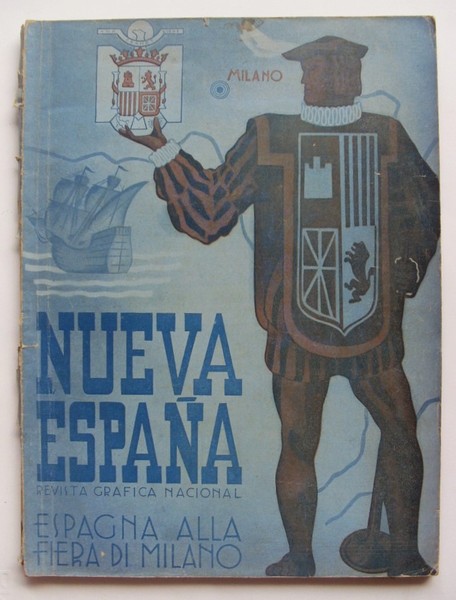 *Nueva Espana. Revista Grafica Nacional. Numero oficial del Ministerio de …