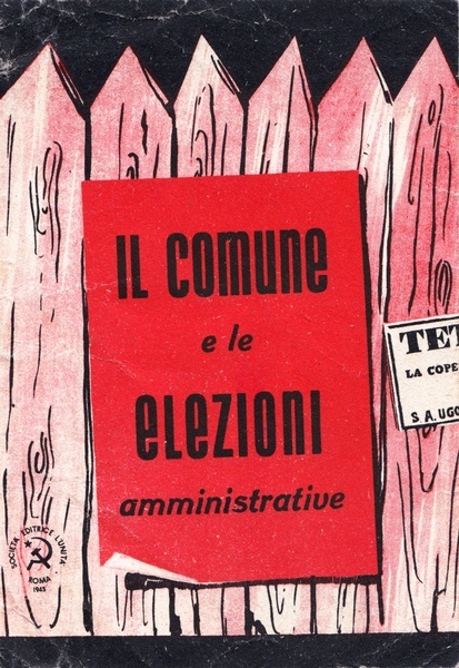 Il Comune e le elezioni amministrative. Società editrice l'Unità. 1945