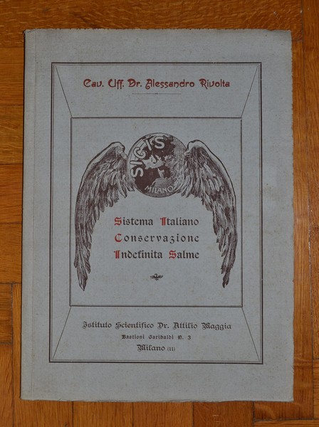 RIVOLTA ALESSANDRO. SICIS Sistema Italiano Conservazione Indefinita Salme. s.d. (1924).