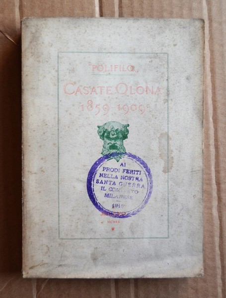 *POLIFILO - BELTRAMI LUCA. Casate Olona 1859 - 1909.