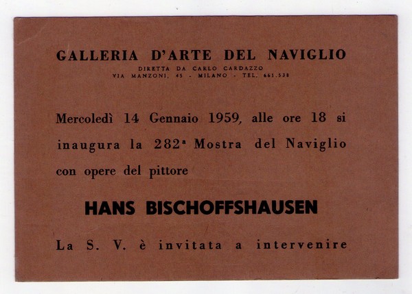 Cartolina / invito Mostra Hans Bischoffshausen. Galleria d´Arte del Naviglio …